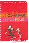 Le Courage et la peur