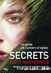 Uglies, 5. Secrets