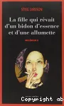 La fille qui rvait d'un bidon d'essence et d'une allumette