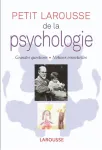 Petit Larousse de la psychologie