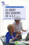 Le droit des seniors de A  Z