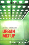 Urban mix'up