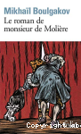 Le roman de monsieur de Molire