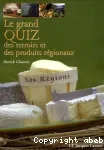 Le grand quiz des terroirs et des produits rgionaux