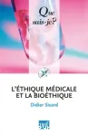 L' thique mdicale et la biothique