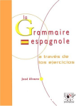 La Grammaire espagnole, a travs de los ejercicios