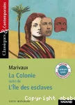 La colonie ; suivi de L'le des esclaves