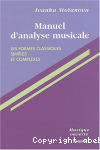 Manuel d'analyse musicale, les formes classiques simples et complexes
