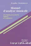 Manuel d'analyse musicale, les formes classiques simples et complexes