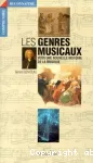 Les Genres musicaux, vers une nouvelle histoire de la musique