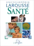 Encyclopdie Larousse de la Sant