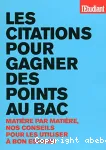 Les citations pour gagner des points au Bac