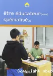 Etre ducateur(trice) spcialis(e)