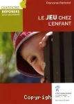 Le jeu chez l'enfant