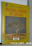Prairies, steppes et savanes
