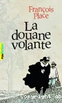 La douane volante