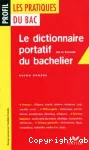 Dictionnaire portatif du bachelier