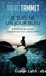 Je suis n un jour bleu