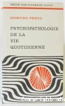 Psychopathologie de la vie quotidienne