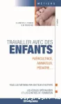 Travailler avec des enfants