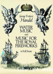Water music and Music for the royal fireworks in full score