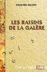 Les raisins de la galre