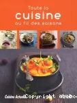 Toute la cuisine au fil des saisons