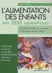 L'alimentation des enfants en 200 questions