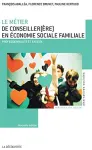 Le mtier de conseiller(re) en conomie sociale familiale