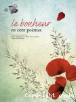 Le bonheur en cent pomes