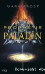 La prophtie du paladin