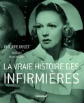 La vraie histoire des infirmires