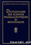 Dictionnaire des sciences pharmaceutiques et biologiques 2e ed