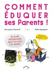 Comment duquer ses parents !