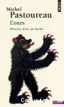 L'ours / histoire d'un roi dchu