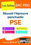 Reussir l'epreuve ponctuelle pse 2017 les fiches bac pro