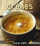 Crmes & flans