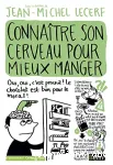 Connatre son cerveau pour mieux manger