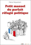 Petit manuel du parfait rfugi politique