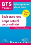 BTS franais, seuls avec tous, corps naturel, corps artificiel