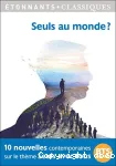 Seuls au monde ?