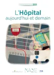 L'hpital aujourd'hui et demain