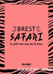 Brest safari