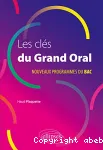 Les cls du grand oral / conforme  la rforme