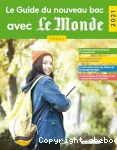 Le guide du nouveau bac avec Le Monde, terminale / 2021