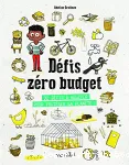 Dfis zro budget . 32 dfis  relever pour protger la plante !