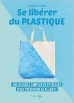 Se librer du plastique