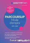 Parcoursup mode d'emploi 2021/2022