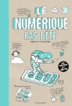 Le numrique pas bte