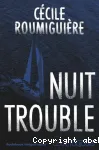 Nuit trouble - Court toujours